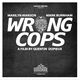 Wrong cops poster.jpg